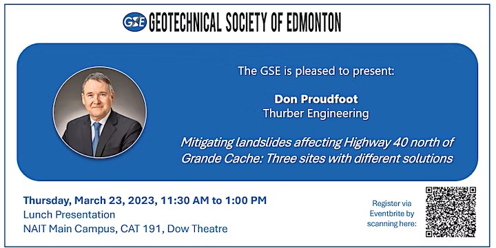 March 23, 2023: GSE & NAIT – Mitigating Landslides Affecting Highway 40, Don Proudfoot