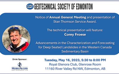 May 16, 2023: GSE 2023 AGM with Corey Froese, P.Eng. – Advancements in the Characterization and Forecasting for Deep Seated Landslides in the Western Canada Sedimentary Basin (WCSB)