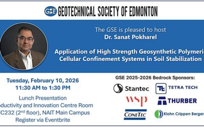 February 10, 2026: Dr. Sanat Pokharel, Stratum Logics Inc. – Application of High Strength Geosynthetic Polymeric Cellular Confinement Systems