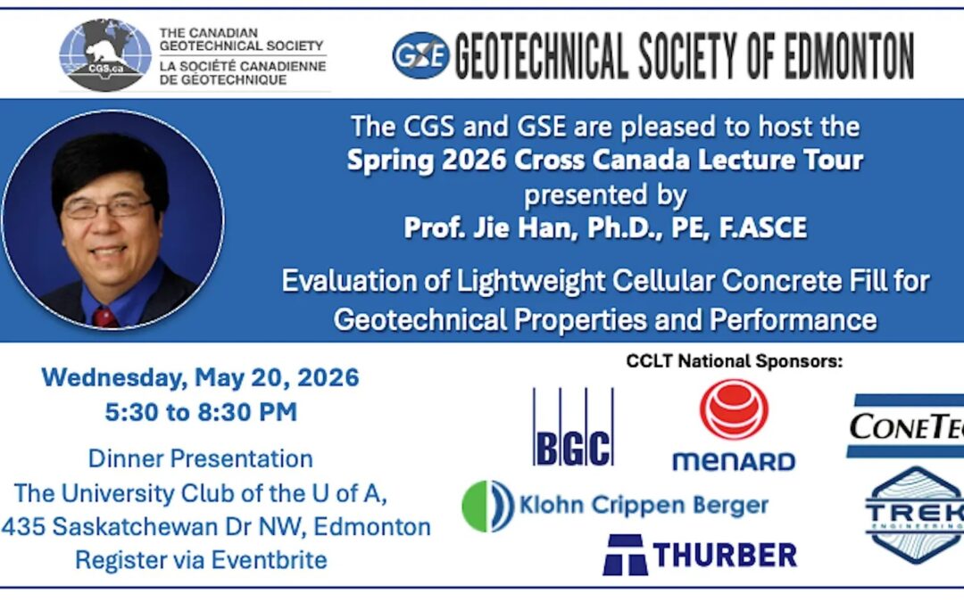May 20, 2026: Spring CCLT with Dr. Jie Han – Evaluation of Lightweight Cellular Concrete Fill for Geotechnical Properties and Performance